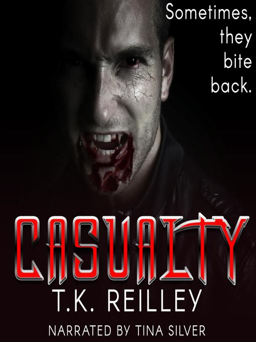 Title details for Casualty by T.K. Reilley - Wait list
